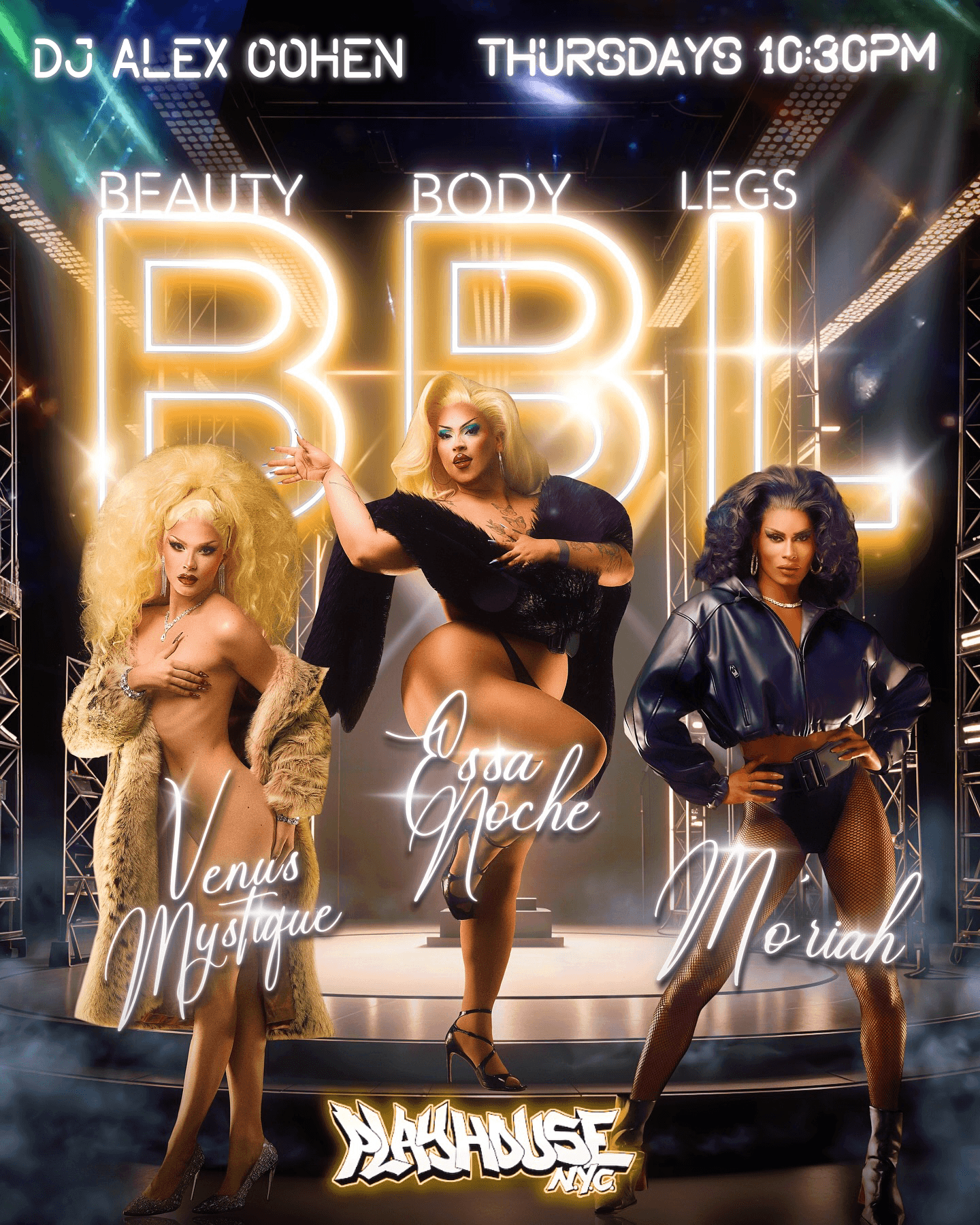 DJ Alex Cohen joins the cast of BBL Essa Noche, Venus Mystique and Lana Jarae for a night of high end drag!