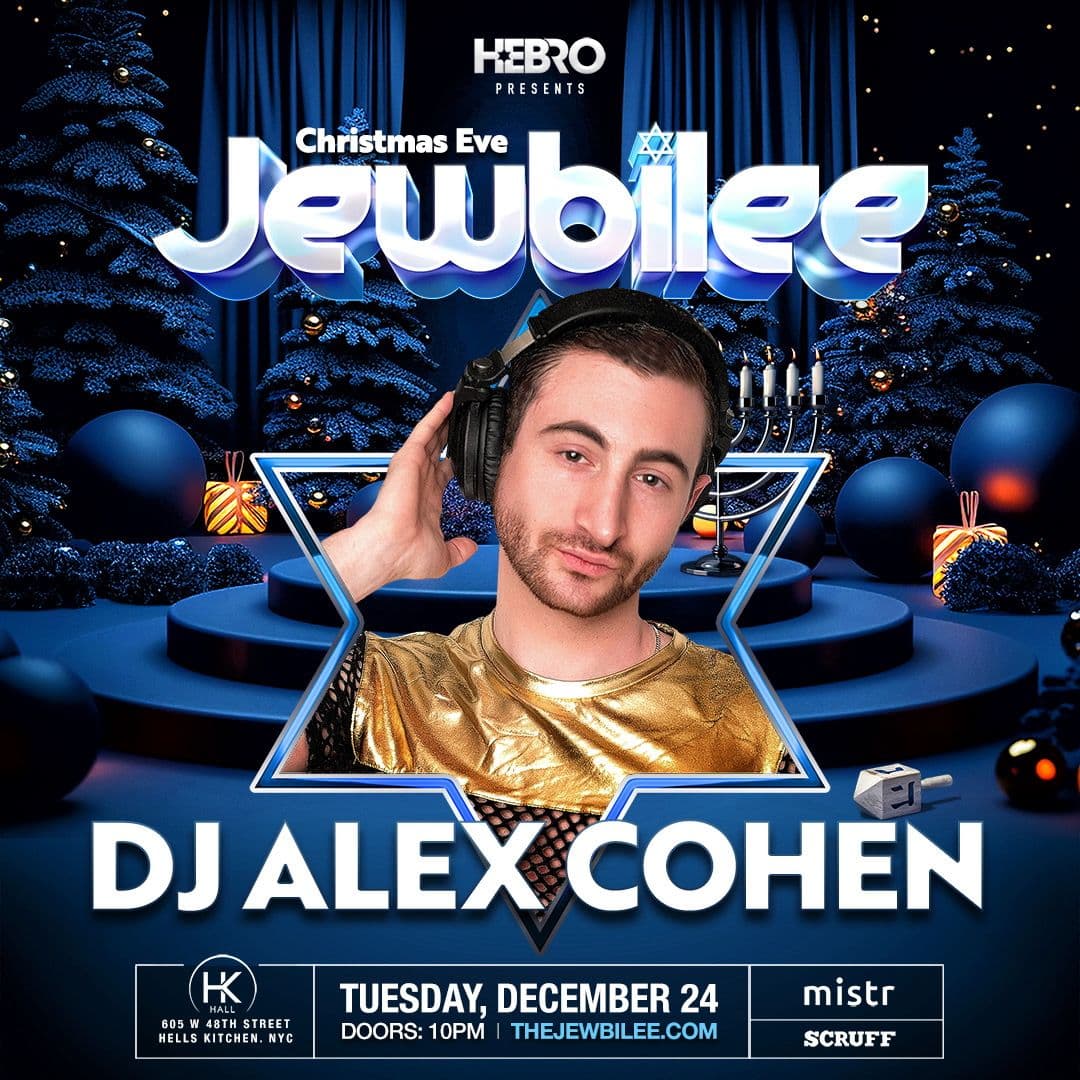DJ Alex Cohen spins at HK Hall for Hebro's biggest event of the year for Gay Jews and those who love us! Mixing current US and Tel Avivian top hits, this night is sure to be a smash!