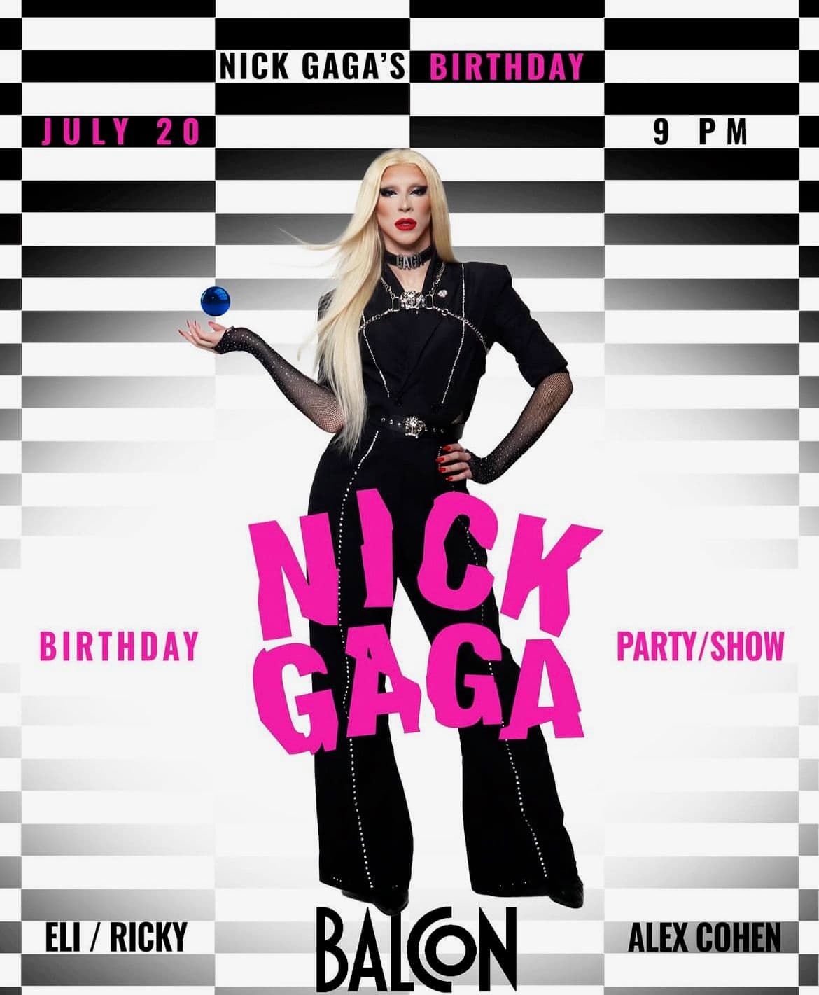 Nick Gaga celebrates her birthday in style at Balcon with a show featuring all things Lady Gaga! Come on out and celebrate!