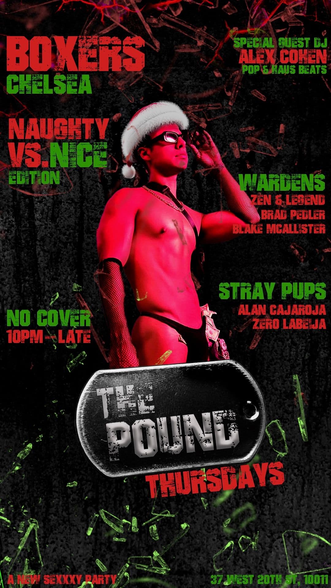 A one time holiday Haus Music special, DJ Alex Cohen brings the party to the historic Boxers Club in Chelsea for a night of dancing!